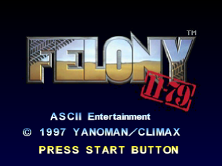 Felony 11-79 title screen for Playstation